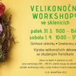 Velikonoční workshop ve sklenících
